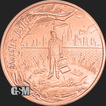 Copper GSM Bankster Justice Medal, 1 oz - reverse side