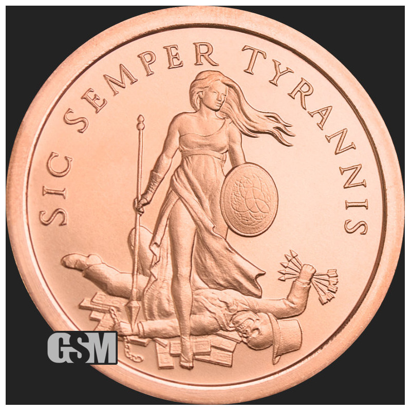 Miedziany Medal GSM - Sic Semper Tyrannis, 1 uncja - rewers